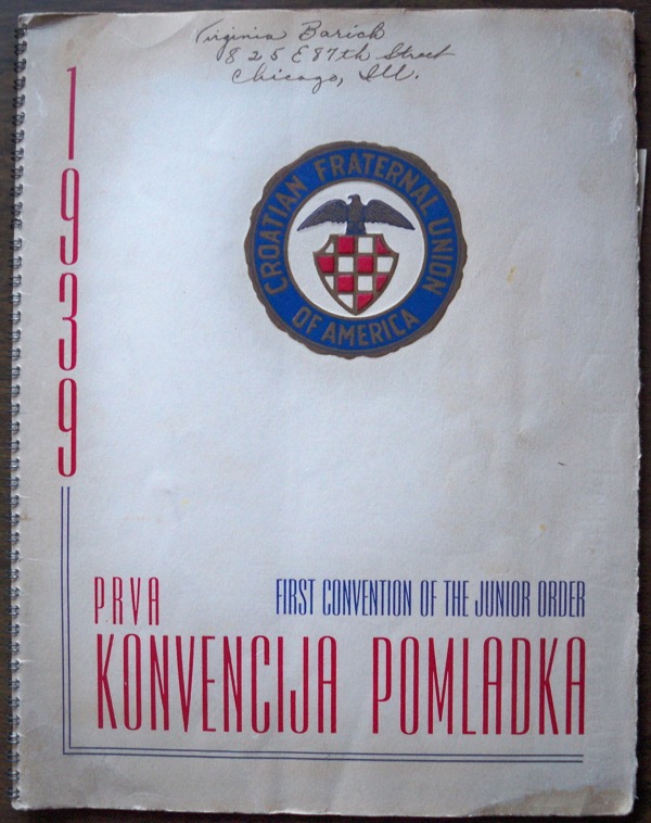 Image for 1939 FIRST CONVENTION OF THE JUNIOR ORDER OF THE CROATIAN FRATERNAL UNION (PRVA KONVENCIJA POMLADKA)