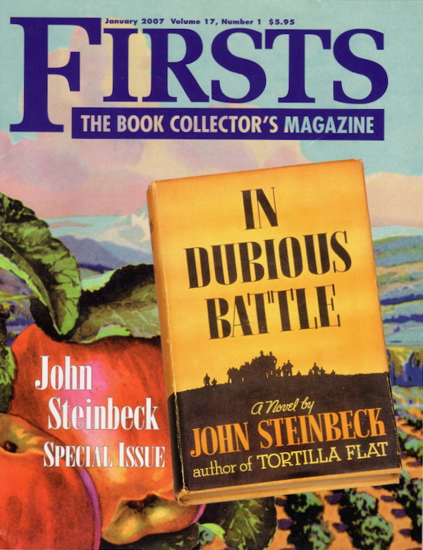FIRSTS: THE BOOK COLLECTOR'S MAGAZINE: JANUARY 2007. VOL. 17, NO. 1, JOHN STEINBECK SPECIAL ISSUE