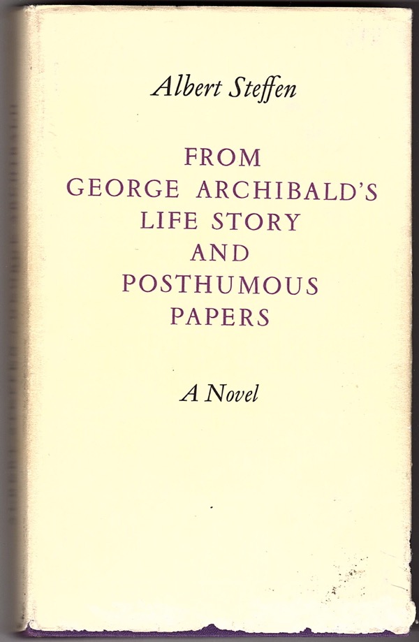 Image for FROM GEORGE ARCHIBALD'S LIFE STORY AND POSTHUMOUS PAPERS