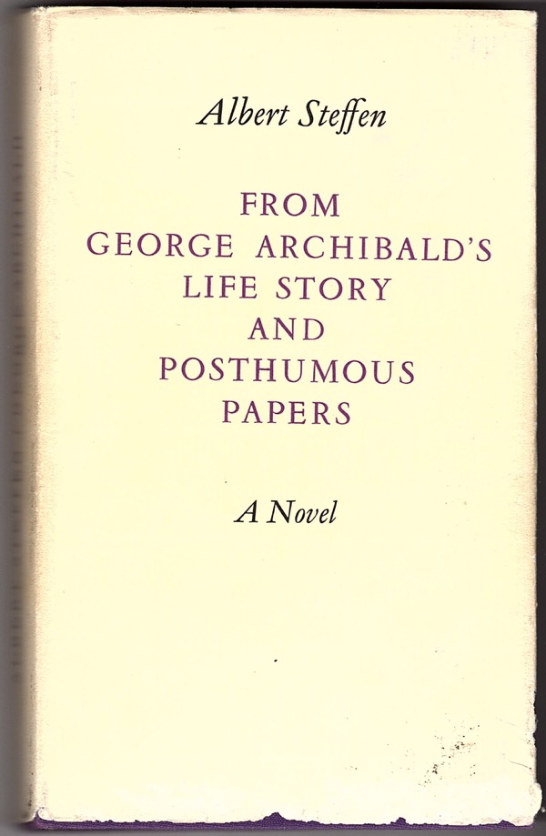 Image for FROM GEORGE ARCHIBALD'S LIFE STORY AND POSTHUMOUS PAPERS