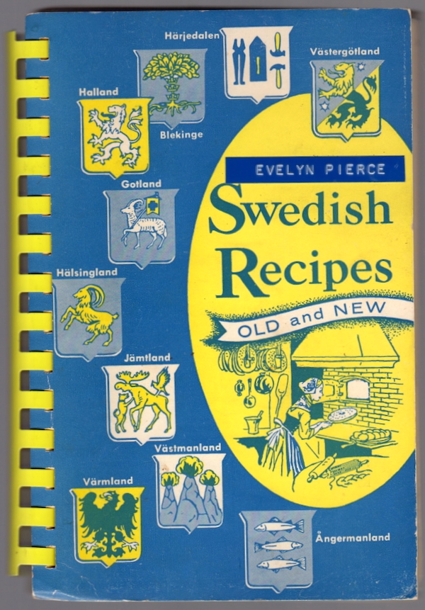 SWEDISH RECIPES: OLD AND NEW