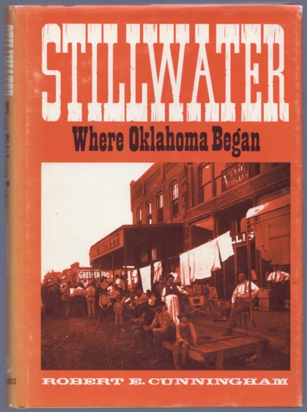 STILLWATER: WHERE OKLAHOMA BEGAN