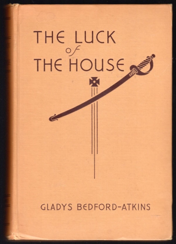 THE LUCK OF THE HOUSE: THE STORY OF A FAMILY AND A SWORD (JUNIOR PRESS BOOKS)