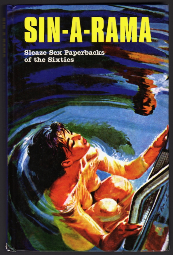 SIN-A-RAMA: SLEAZE SEX PAPERBACKS OF THE SIXTIES