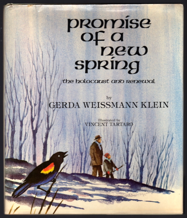 Image for PROMISE OF A NEW SPRING: THE HOLOCAUST AND RENEWAL PROMISE OF A NEW SPRING: THE HOLOCAUST AND RENEWAL