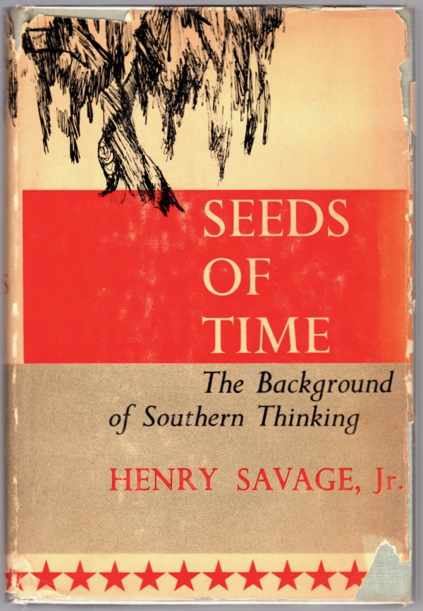 Image for SEEDS OF TIME: THE BACKGROUND OF SOUTHERN THINKING SEEDS OF TIME: THE BACKGROUND OF SOUTHERN THINKING