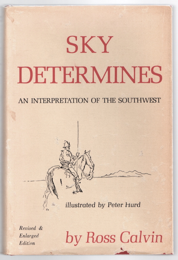 SKY DETERMINES: AN INTERPRETATION OF THE SOUTHWEST