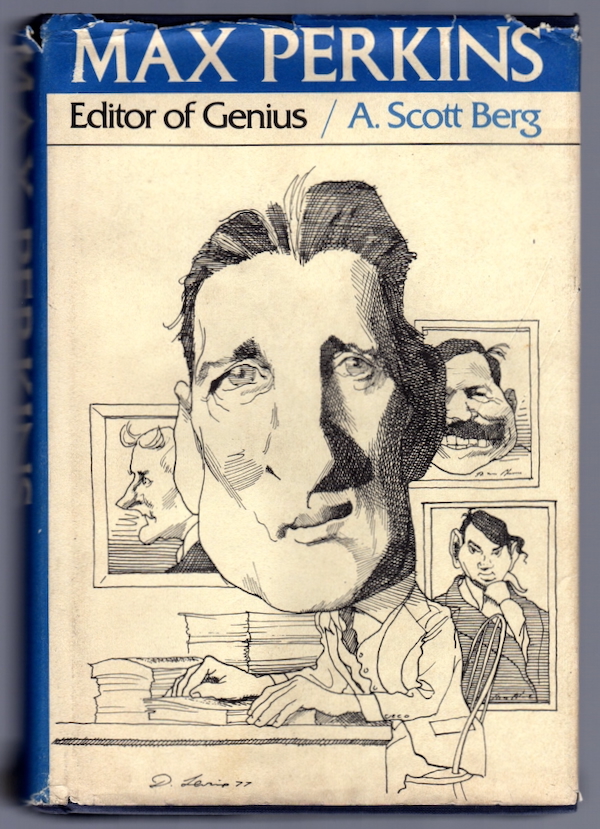 MAX PERKINS: EDITOR OF GENIUS
