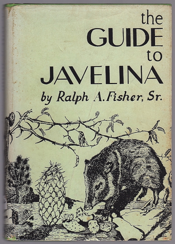 Image for THE GUIDE TO JAVELINA THE GUIDE TO JAVELINA