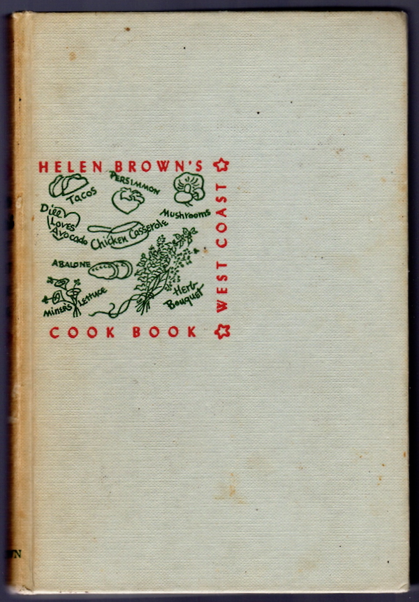 Image for HELEN BROWN'S WEST COAST COOK BOOK HELEN BROWN'S WEST COAST COOK BOOK
