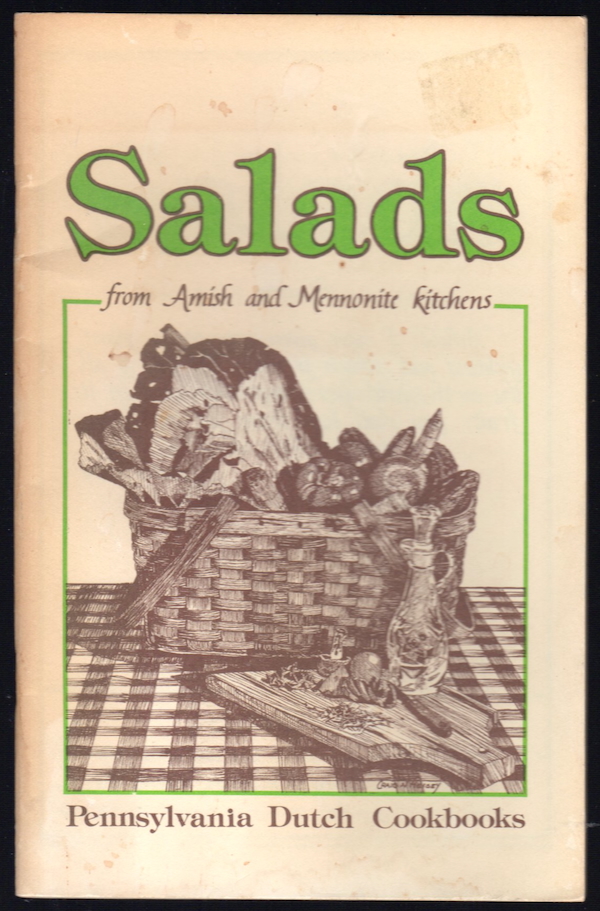 SALADS FROM AMISH AND MENNONITE KITCHENS (PENNSYLVANIA DUTCH COOKBOOKS)
