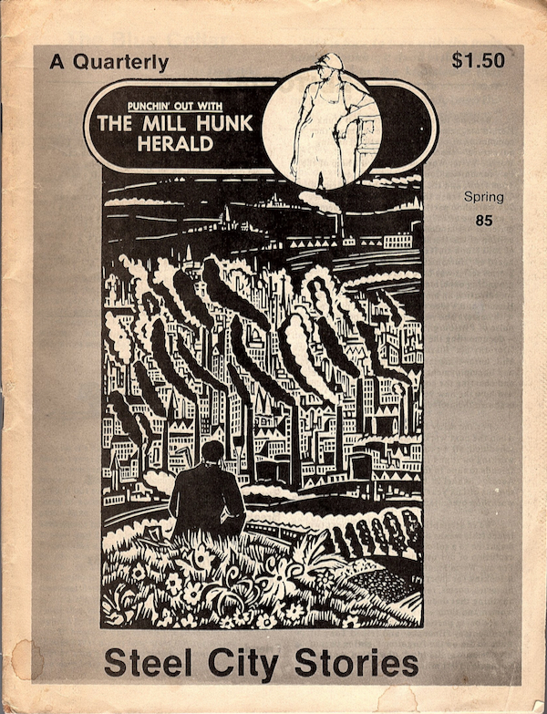 Image for THE MILL HUNK HERALD, SPRING, 1985, #16 (STEEL CITY STORIES)