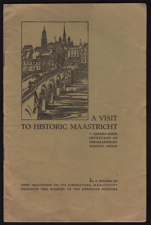 Image for A VISIT TO HISTORIC MAASTRICHT WITH LETTER FROM FOUR DUTCH FAMILIES
