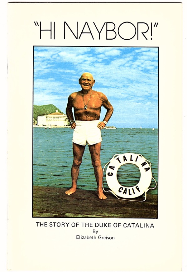 Image for "HI NAYBOR!": THE STORY OF THE DUKE OF CATALINA