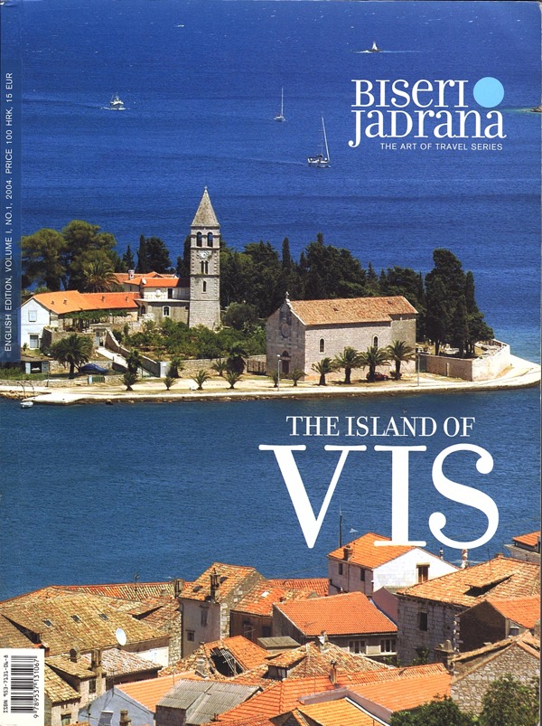Image for THE ISLAND OF VIS (BISERI JADRANA: THE ART OF TRAVEL SERIES)