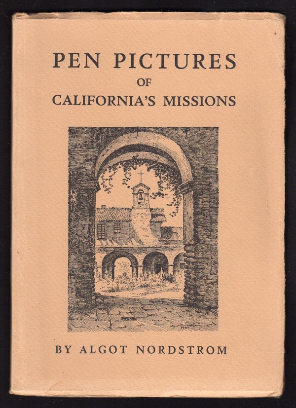 Image for PEN PICTURES OF CALIFORNIA'S MISSIONS