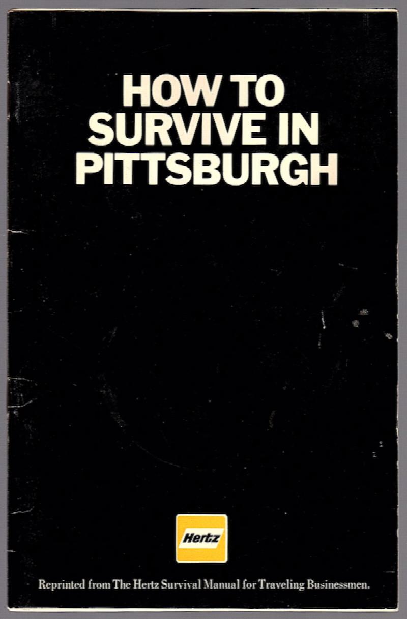 Image for HOW TO SURVIVE IN PITTSBURGH