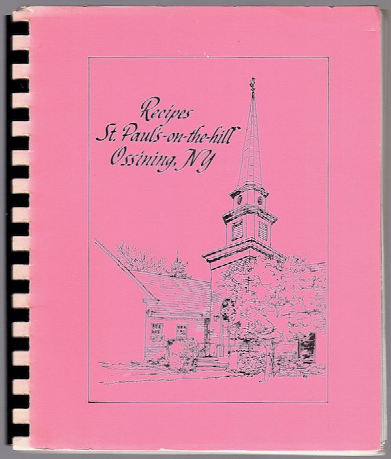 Image for RECIPES (COVER TITLE: RECIPES, ST. PAUL'S-ON-THE-HILL, OSSINING, NY)