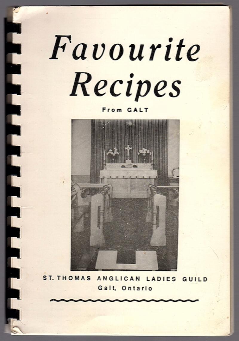 Image for FAVOURITE RECIPES FROM GALT, ONTARIO
