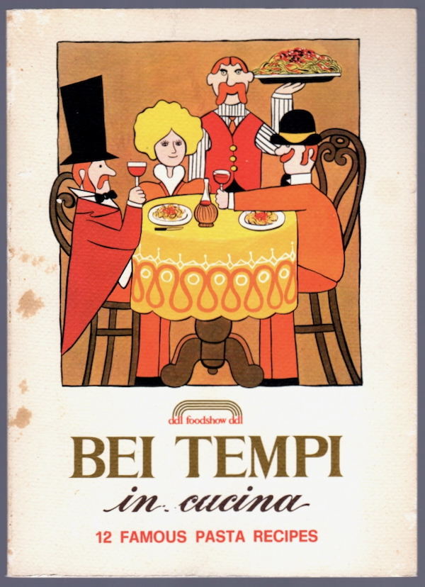 BEI TEMPI IN CUCINA: 12 FAMOUS PASTA RECIPES