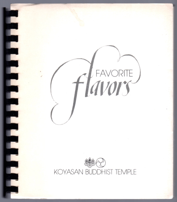 RECIPES (COVER TITLE: FAVORITE FLAVORS, KOYASAN BUDDHIST TEMPLE)