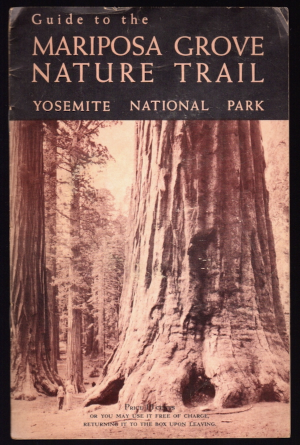 GUIDE TO THE MARIPOSA GROVE NATURE TRAIL, YOSEMITE NATIONAL PARK