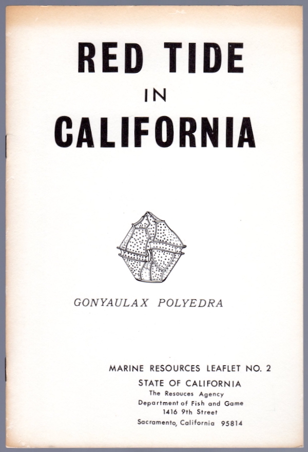 RED TIDE IN CALIFORNIA (MARINE RESOURCES LEAFLET, NO. 2, STATE OF CALIFORNIA)