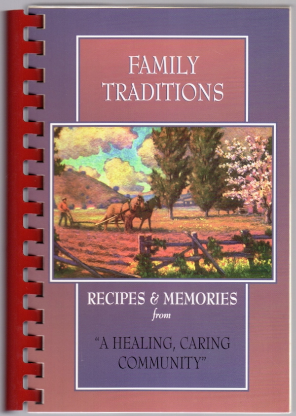 RECIPES (COVER TITLE: FAMILY TRADITIONS: RECIPES & MEMORIES FROM 