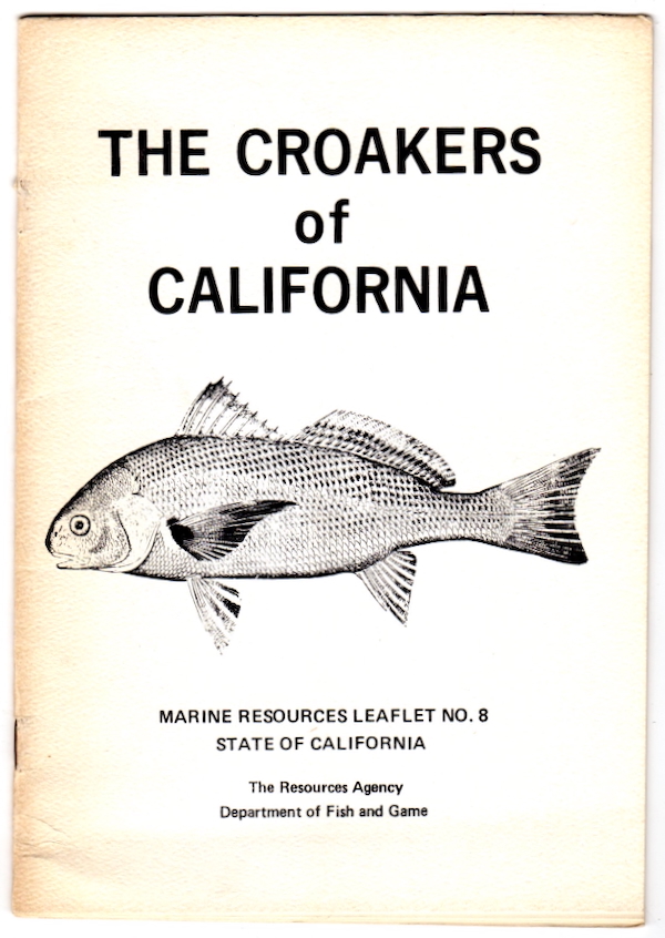 THE CROAKERS OF CALIFORNIA (MARINE RESOURCES LEAFLET, NO. 8)