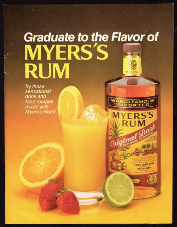 GRADUATE TO THE FLAVOR OF MYERS'S RUM: TRY THESE SENSATIONAL DRINK AND FOOD RECIPES MADE WITH MYERS'S RUM!
