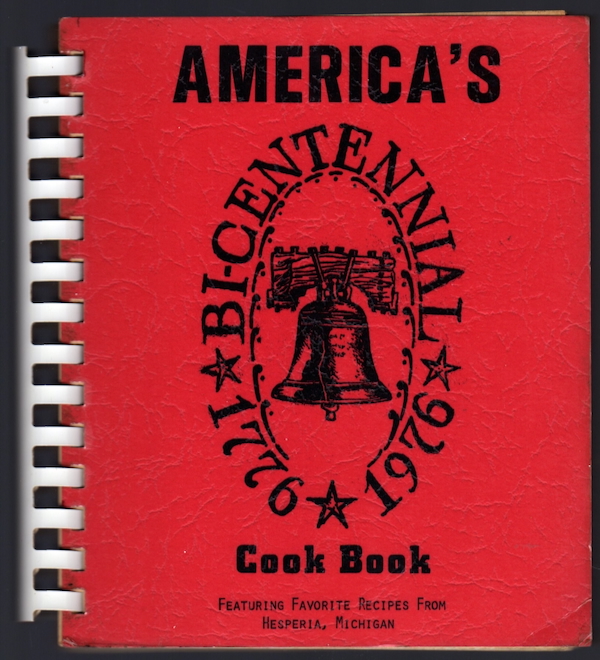 AMERICA'S BICENTENNIAL 1776-1976 COOK BOOK