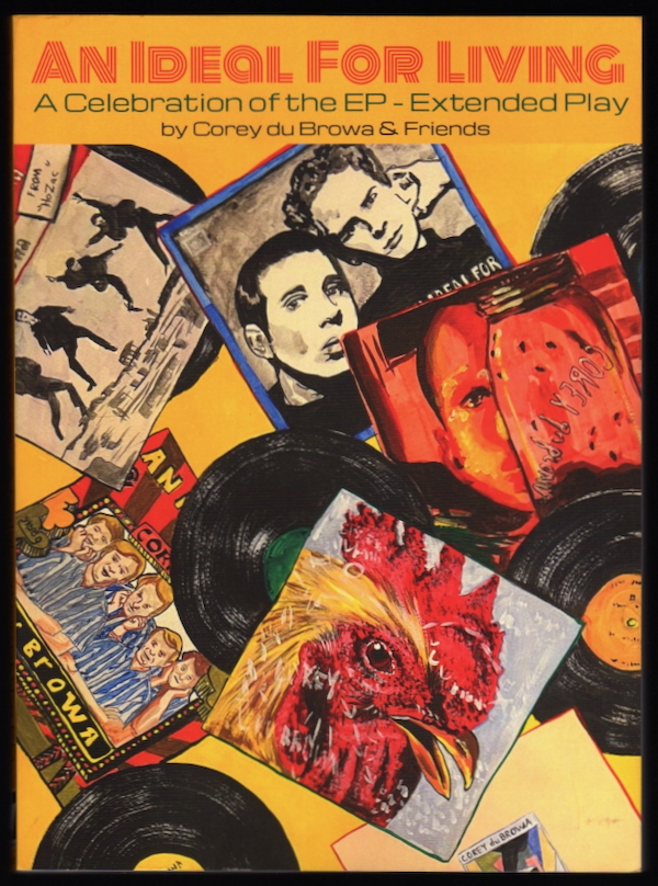 AN IDEAL FOR LIVING: A CELEBRATION OF THE EP - EXTENDED PLAY