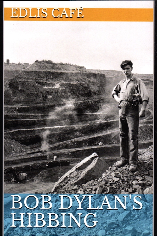 BOB DYLAN'S HIBBING