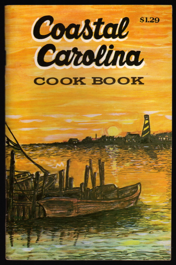 COASTAL CAROLINA COOK BOOK