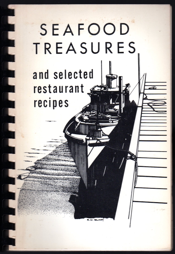 SEAFOOD TREASURES AND SELECTED RESTAURANT RECIPES