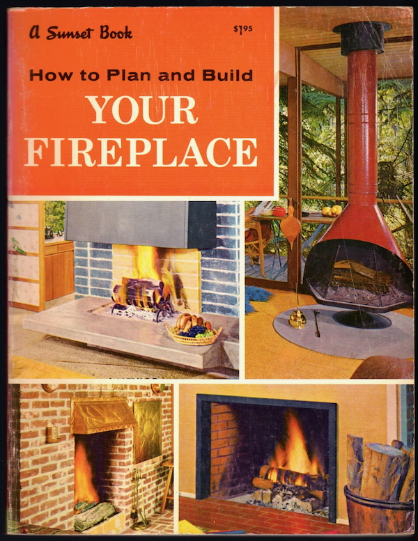 HOW TO PLAN AND BUILD YOUR FIREPLACE