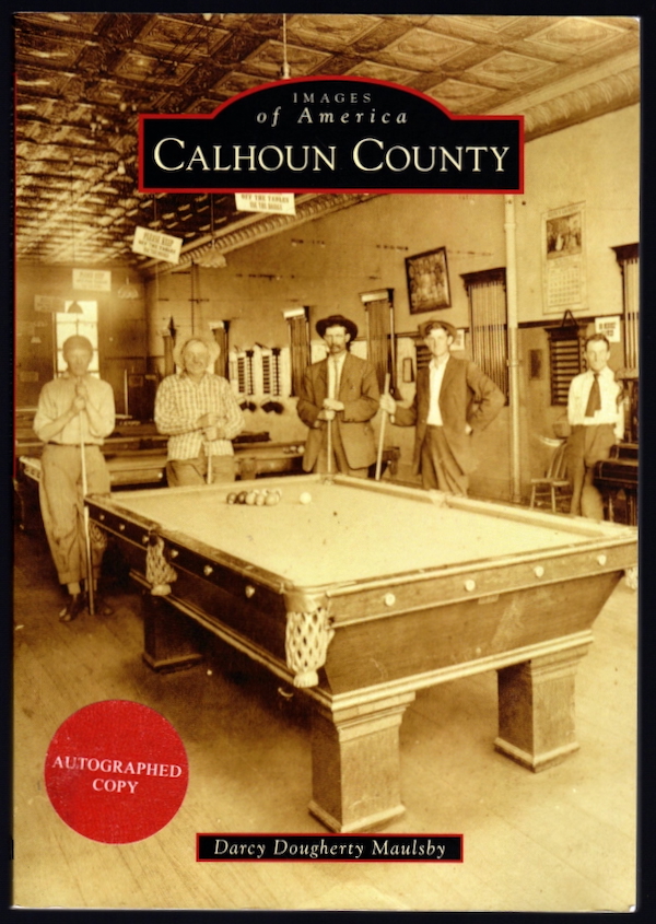 Image for CALHOUN COUNTY (IMAGES OF AMERICA) CALHOUN COUNTY (IMAGES OF AMERICA)